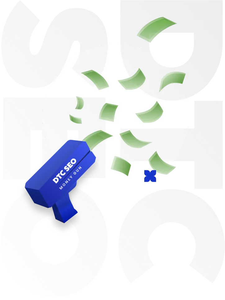 DTC SEO Agency money gun