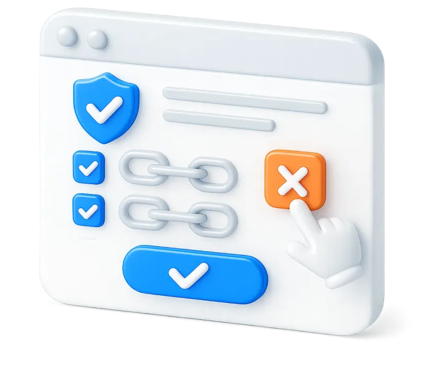 3D illustration of a web browser window with blue checkmarks, chain links, and a hand cursor clicking an orange X button.