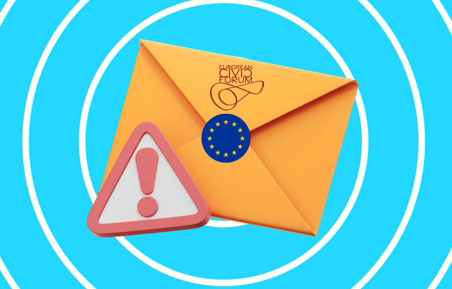 Yellow envelop with European flag seal in the center, and the European Civic Forum logo on top, and a warning sign on the left side, blue background