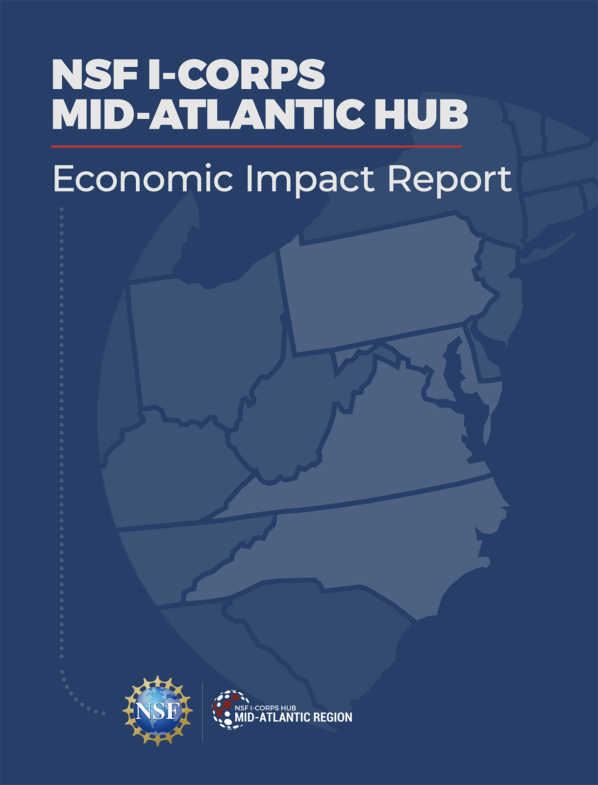 NSF I-Corps Mid-Atlantic Hub Economic Impact Report