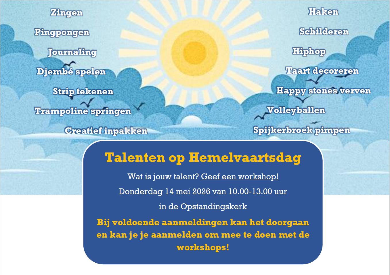 16 mei: Talenten op Hemelvaartsdag 