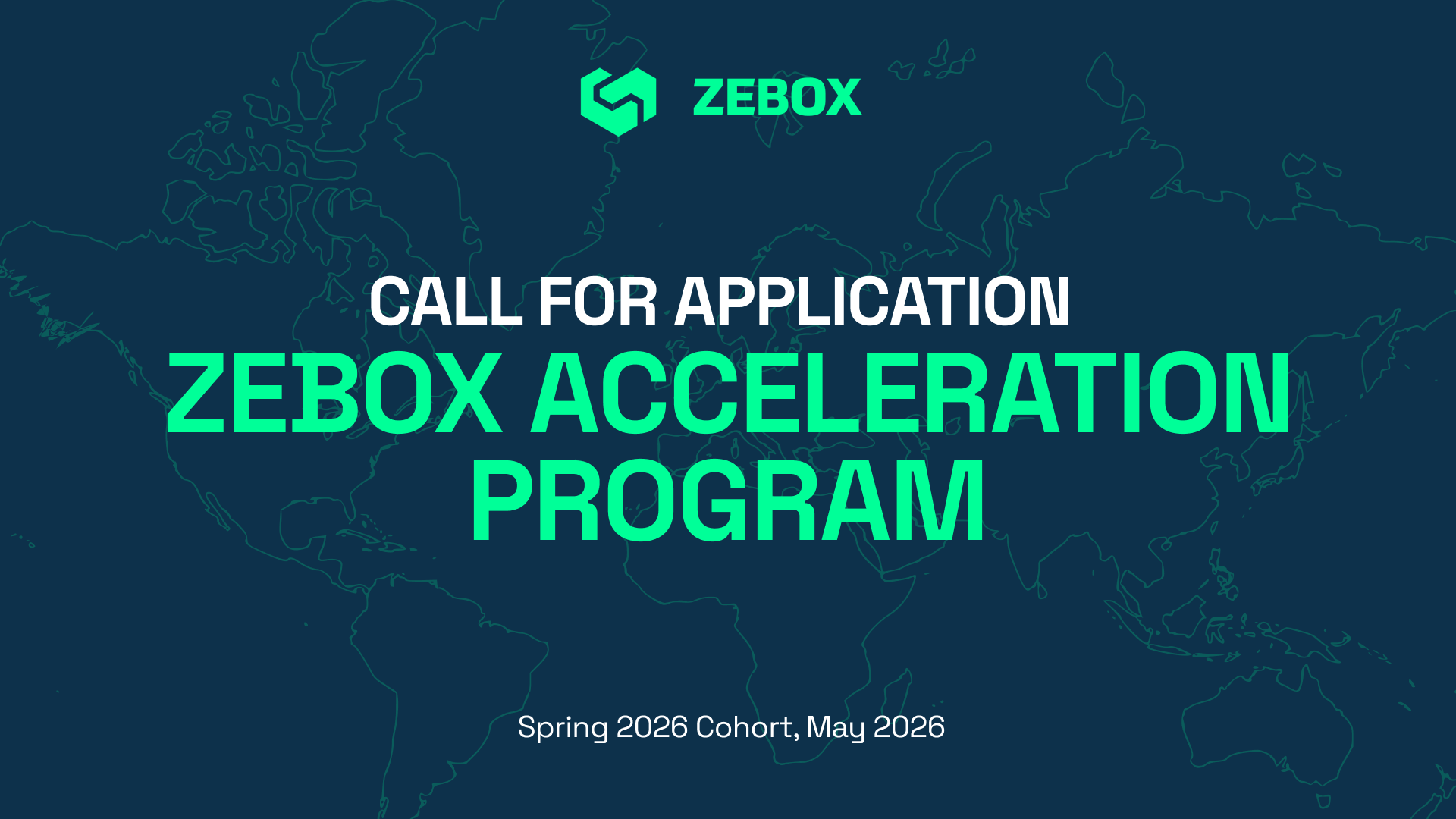 Applications Open for the ZEBOX Spring 2026 Acceleration Program