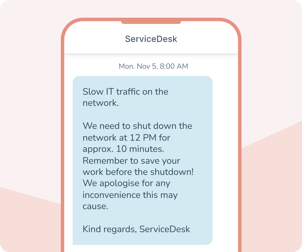 SMS message from ServiceDesk about slow it traffic, a planned network outage at 12:00 for about 10 minutes, and a reminder to save work