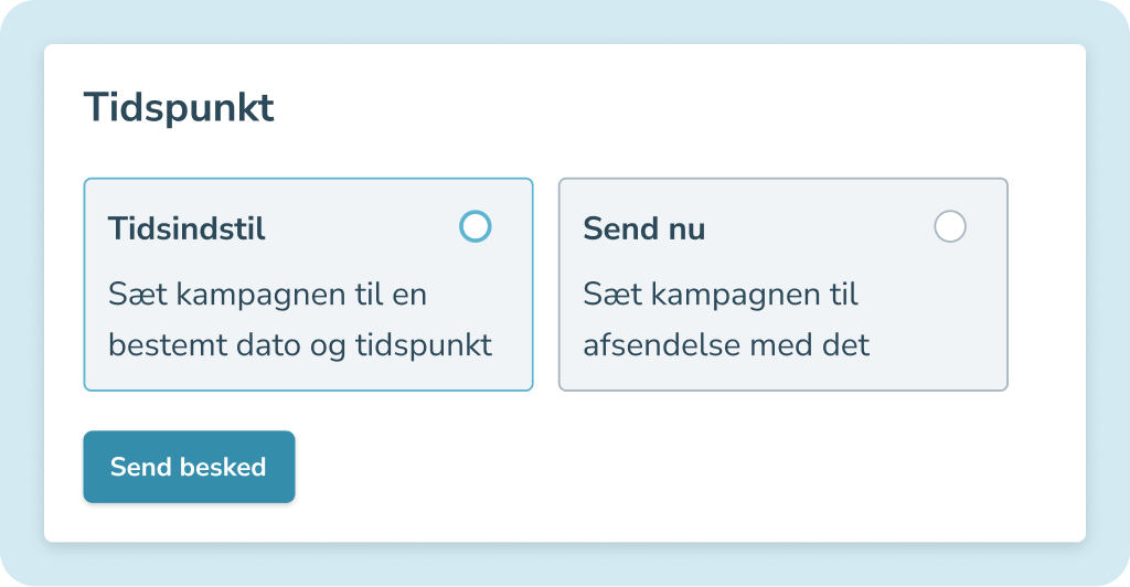 Brugergrænseflade til planlægning af en beskedudsendelse i inMobiles system, med valgmuligheder for tidsindstillet udsendelse eller afsendelse nu.