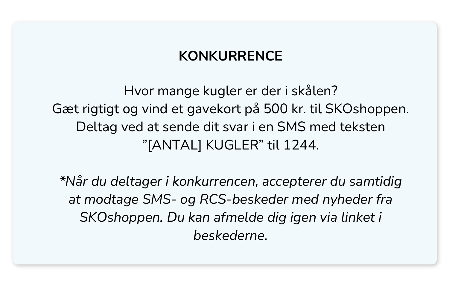 Eksempel på en konkurranse der du kan samle inn SMS-tillatelser når du deltar i konkurransen.