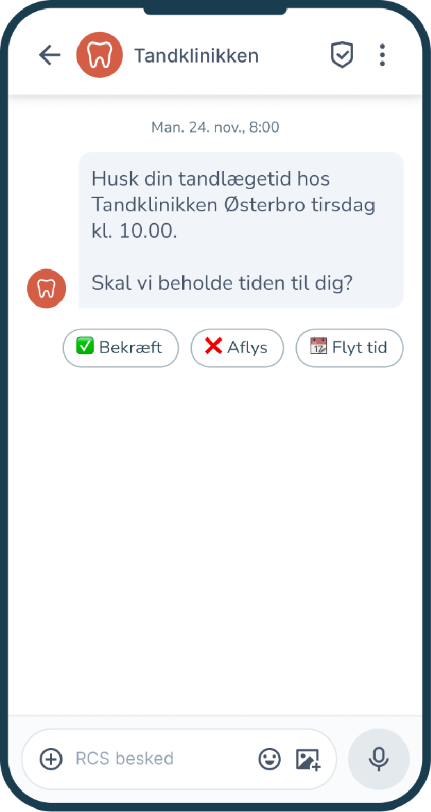 RCS-besked fra tandklinik med påmindelse om aftale og tre knapper: Bekræft, Aflys, Flyt tid.