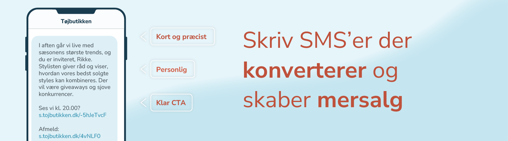 Sådan skriver du SMS’er, der konverterer og skaber mersalg