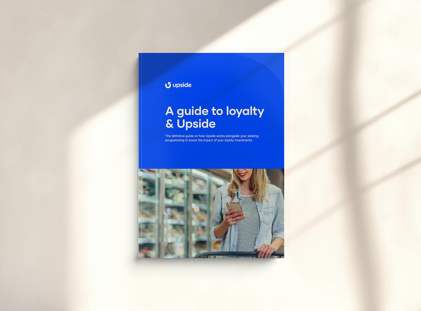 A guide to loyalty & Upside