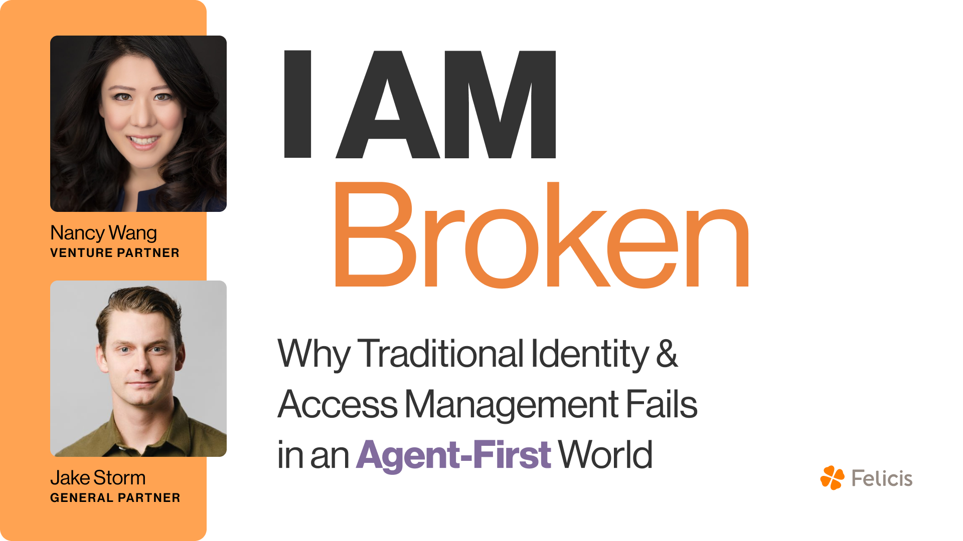 I AM Broken: Why Traditional Identity & Access Management Fails in an Agent-First World