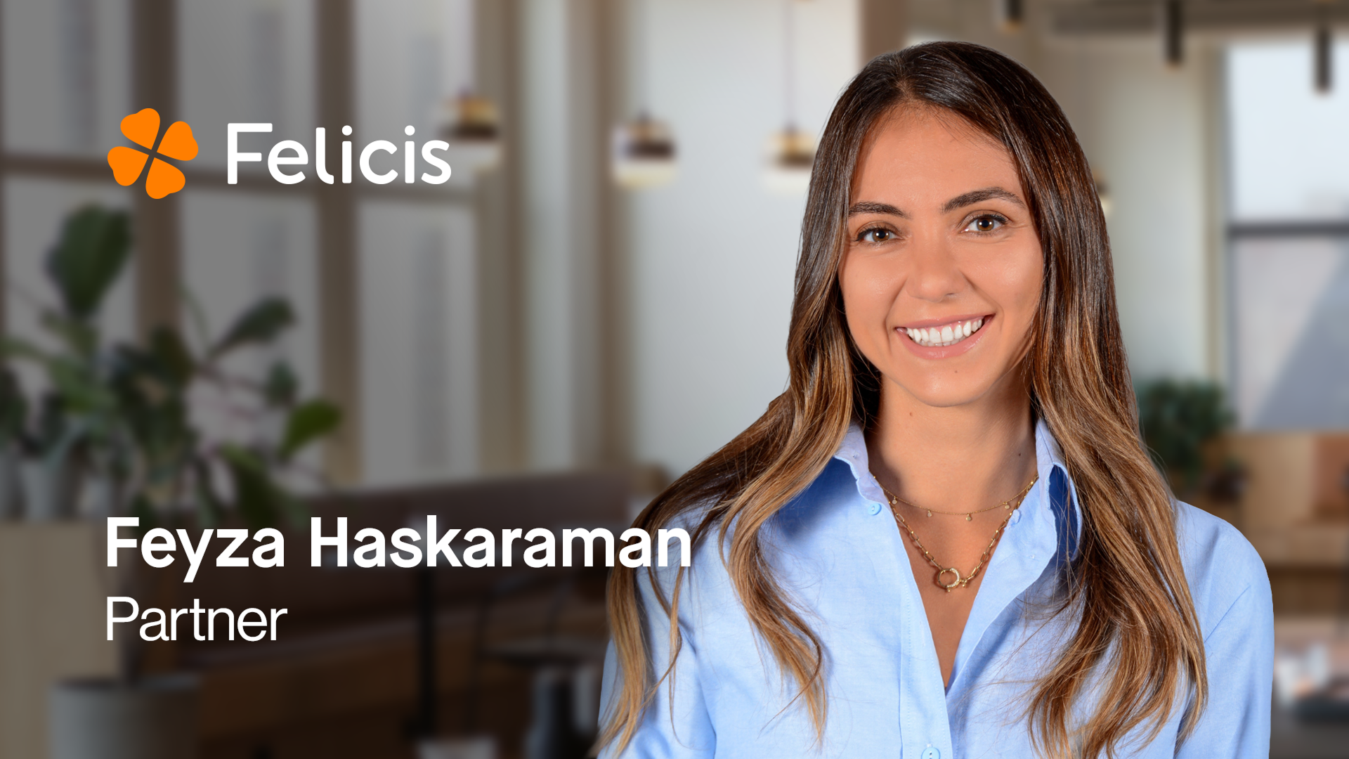Meet Our Newest Partner Feyza Haskaraman