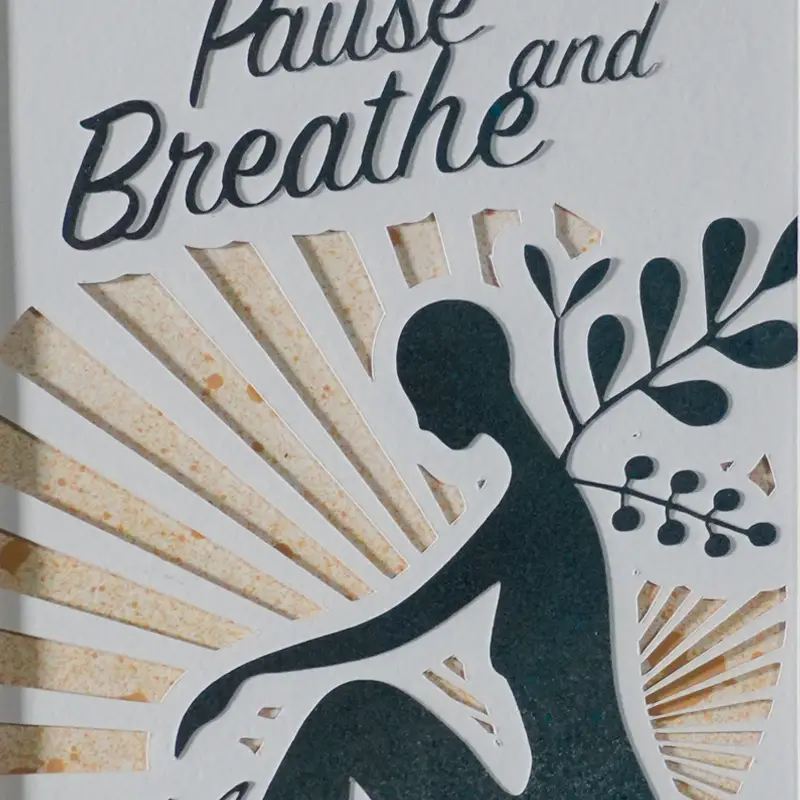 Pause & Breathe