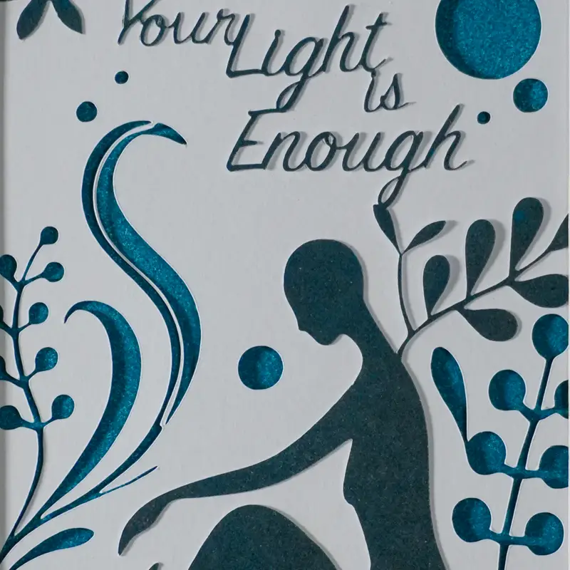 Your Light Is Enough