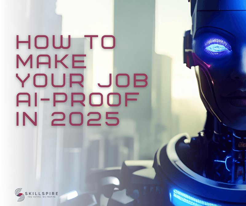 How to Make Your Job AI-Proof in 2025: Key Strategies for Career Growth