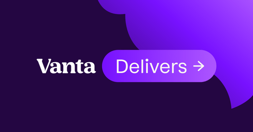 Force multiply your team and monitor your entire program with Vanta’s AI-powered Trust Management Platform