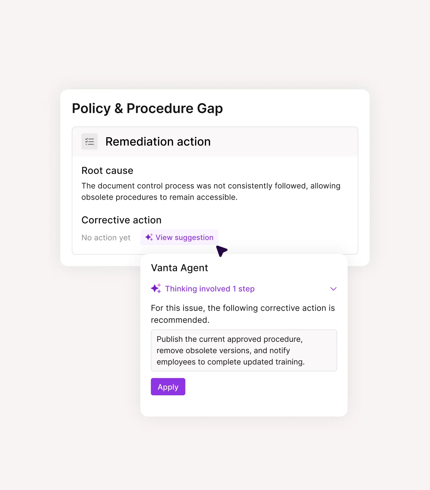 Screen shows a remediation action for a policy gap with root cause and corrective action suggested by Vanta Agent.