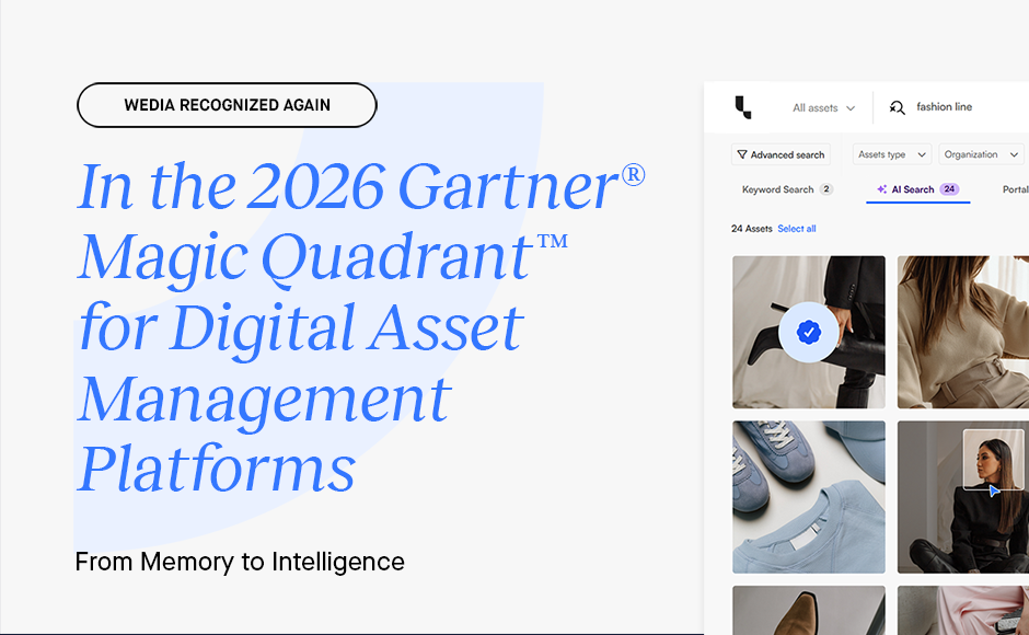 Wedia Recognized Again in the 2026 Gartner® Magic Quadrant™ for Digital Asset Management Platforms