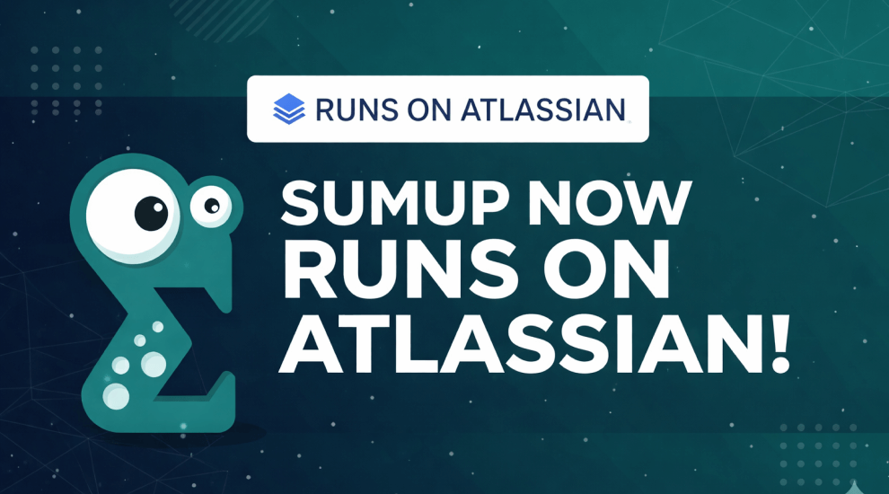 sumUp for Jira Cloud Earns the Runs on Atlassian Badge