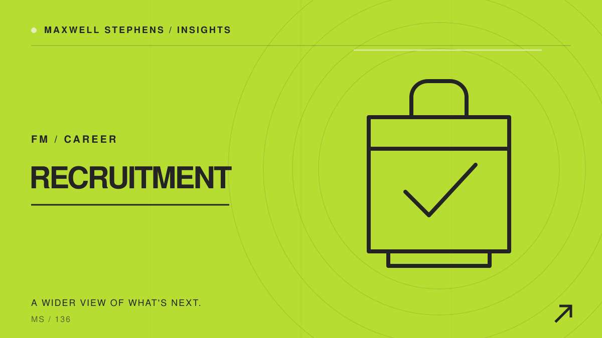 Why Specialist FM Recruitment Matters in a Competitive Market
