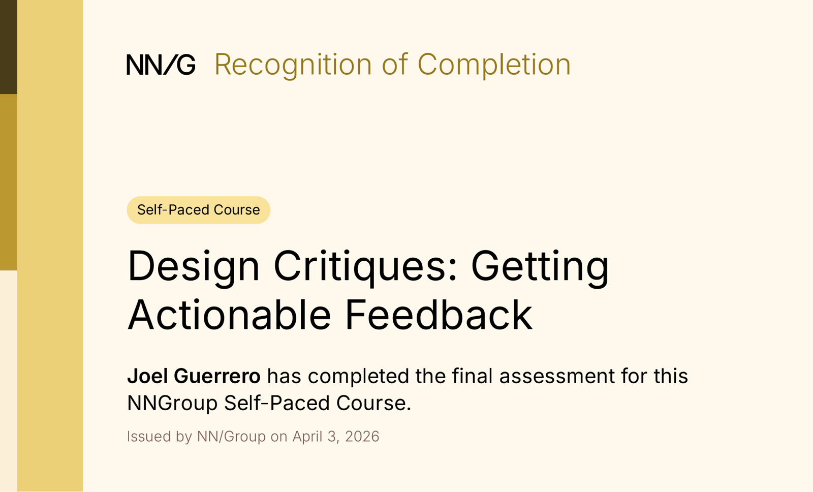 Recognition of completion for Design Critiques: Getting Actionable Feedback, Nielsen Norman Group