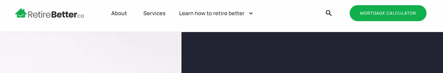 RetireBetter's reverse mortgage calculator is displayed prominently on home page in top corner. Accented with bright colored button.