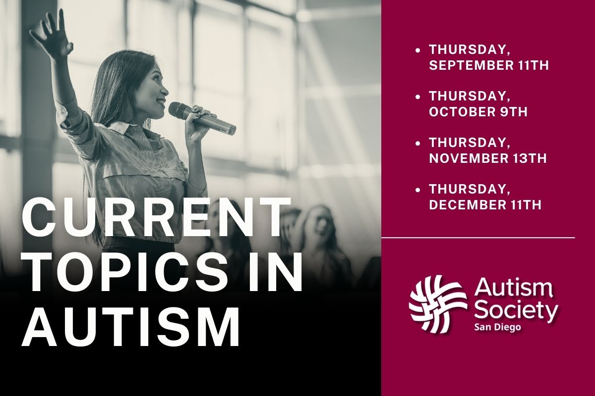 Fall 2025 Current Topics in Autism Series