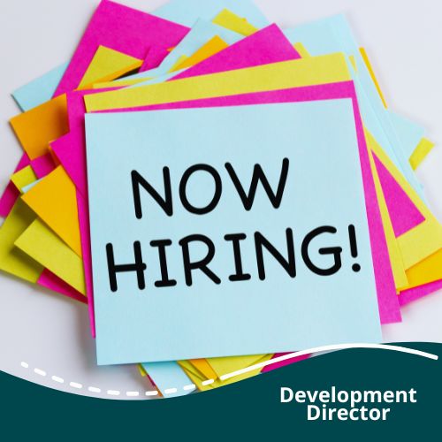 Now Hiring:  Development Director