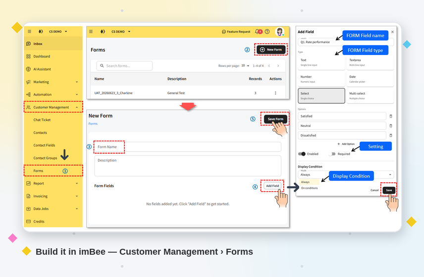 Building a WhatsApp Form inside imBee under Customer Management, Forms — add fields, set the type and display conditions, then save