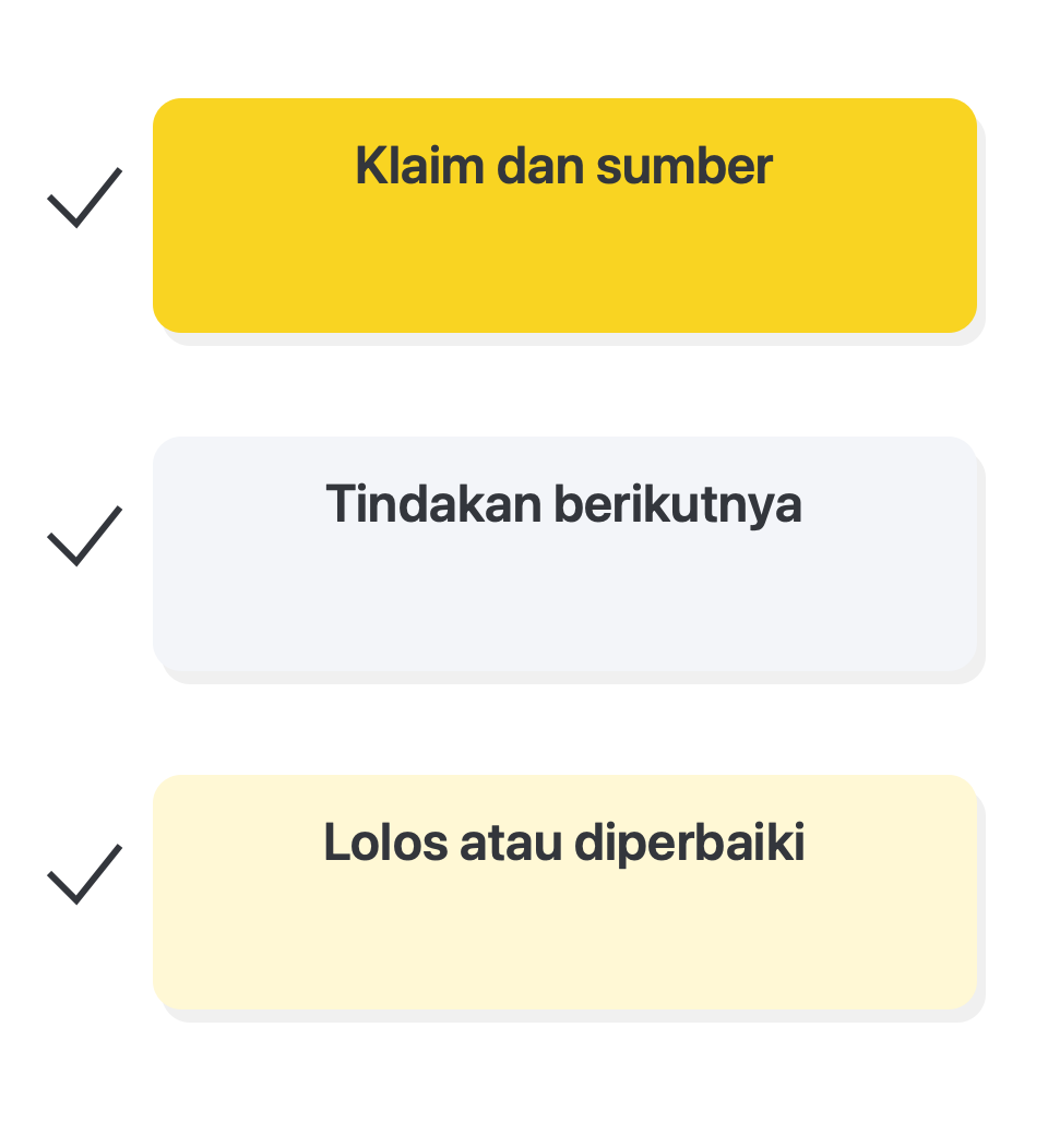 Tinjau jawaban dan tindakan berikutnya: Klaim dan sumber → Tindakan berikutnya → Lolos atau diperbaiki