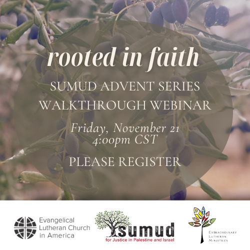 ELCA Sumud Advent Series Walkthrough Webinar with ELM