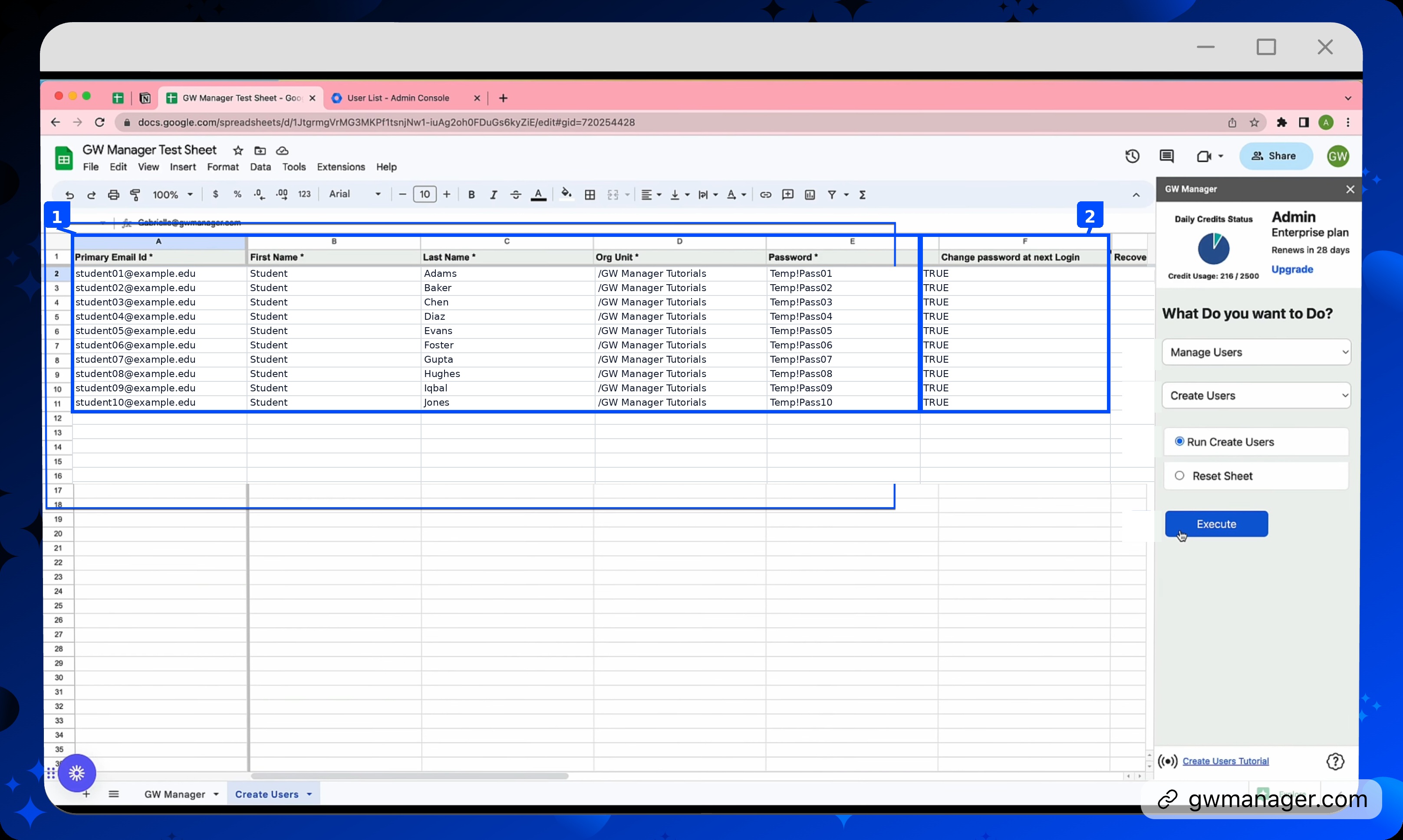 Prepare ten users in the required columns, then choose whether they must change their passwords