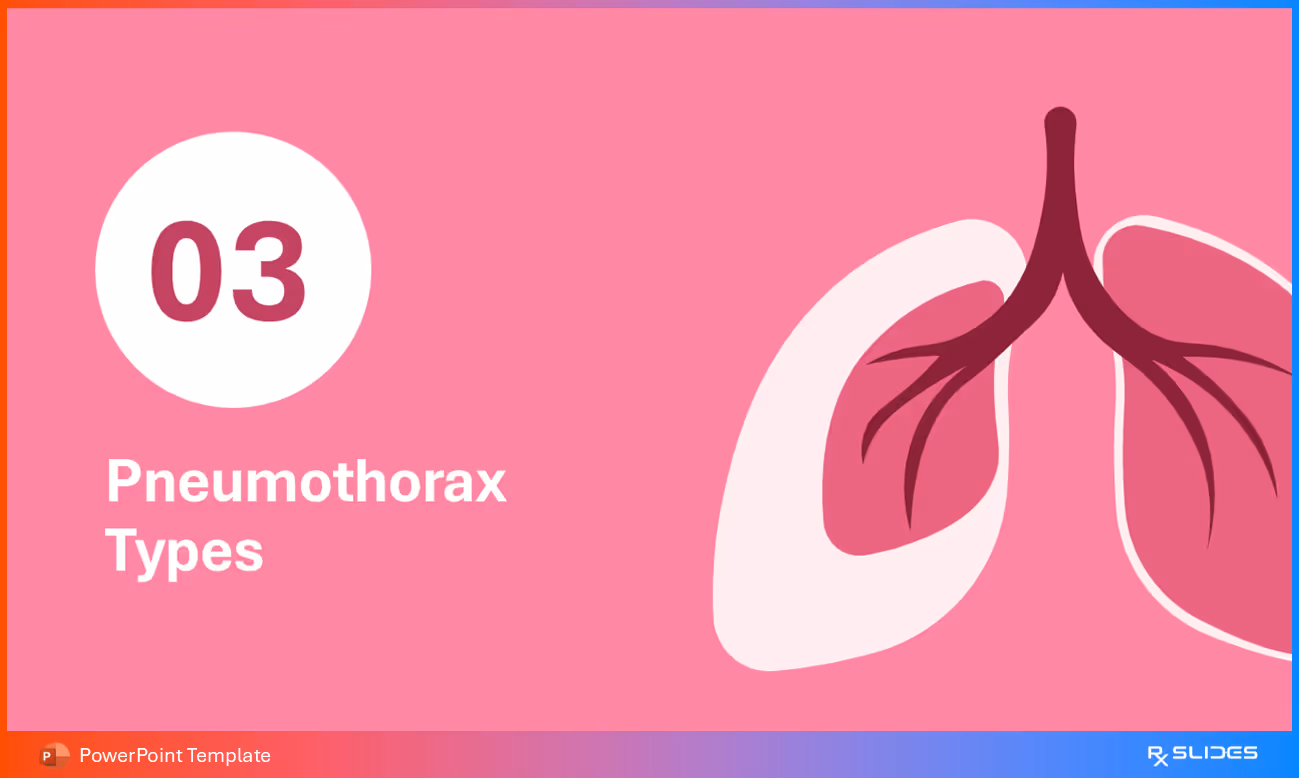 Section Slide to Pneumothorax Types
