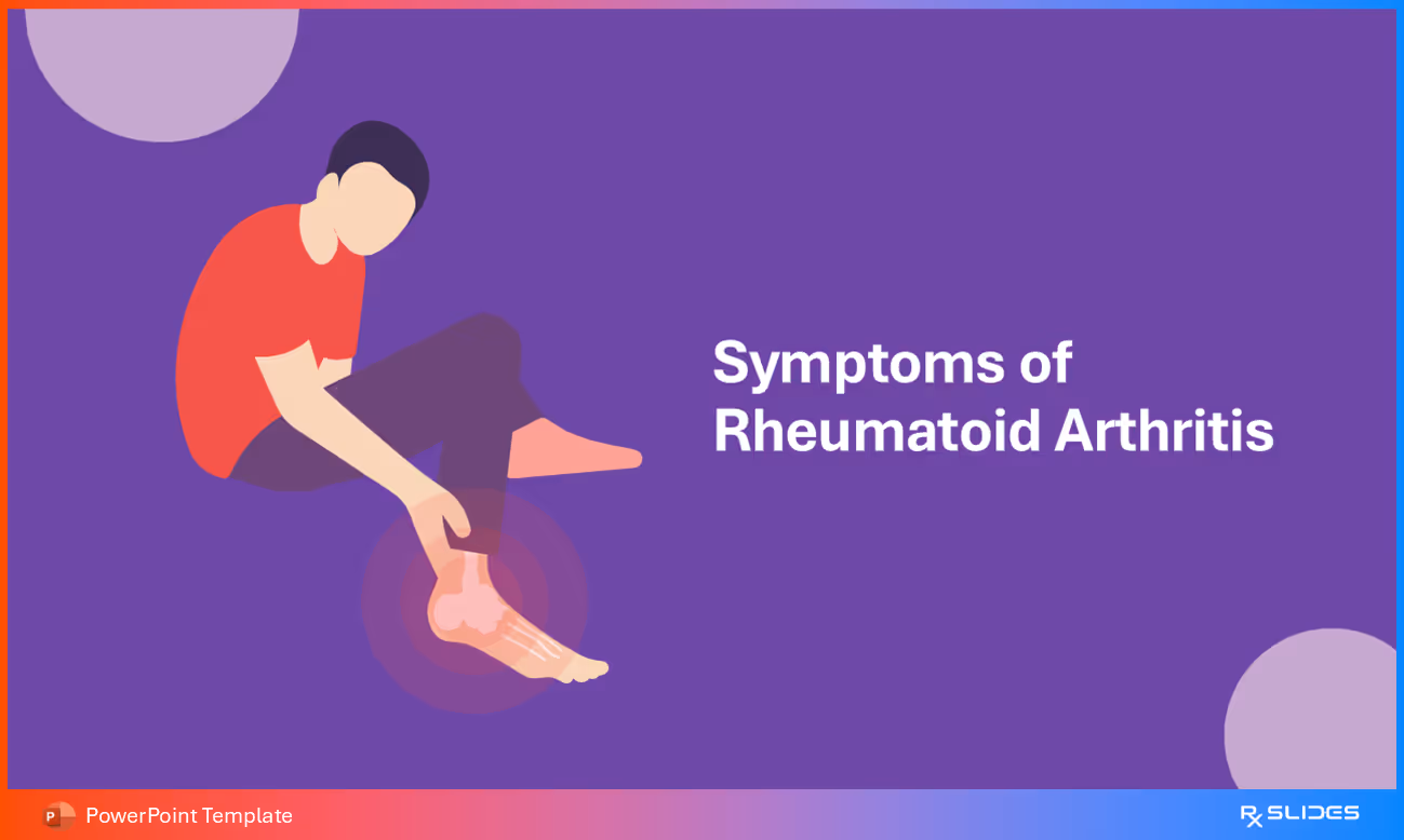 Symptoms of Rheumatoid Arthritis – Section Slide