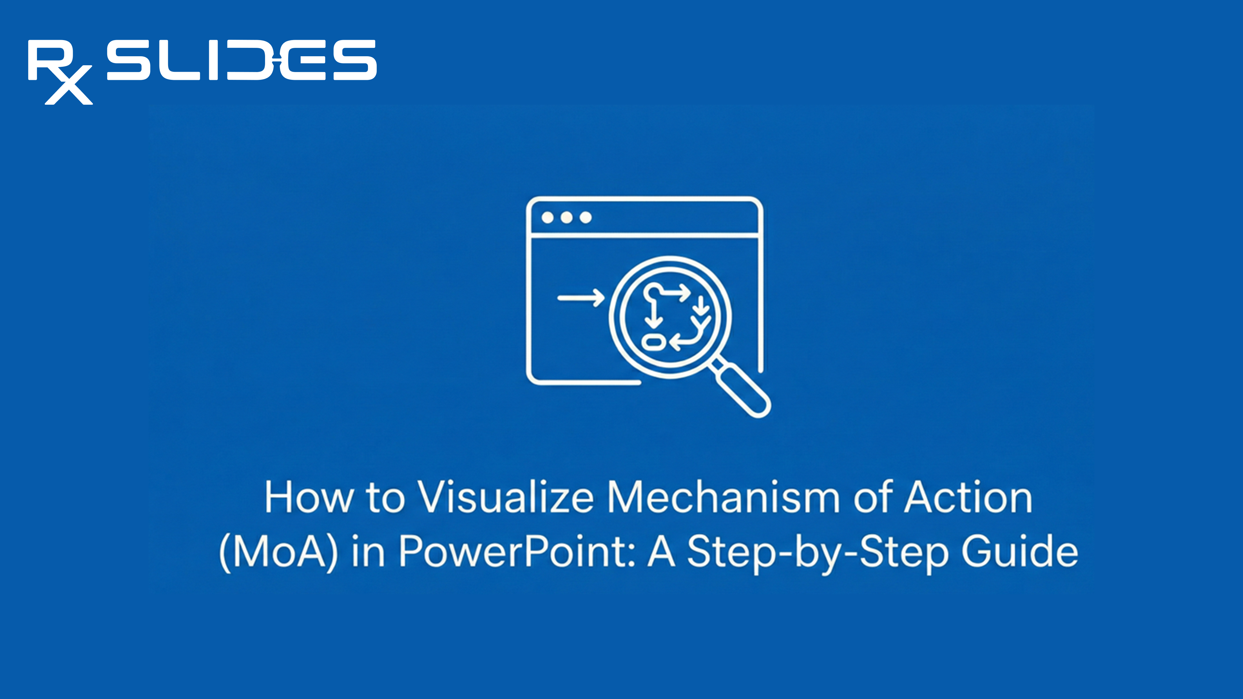 How to Visualize Mechanism of Action (MoA) in PowerPoint: A Step-by-Step Guide