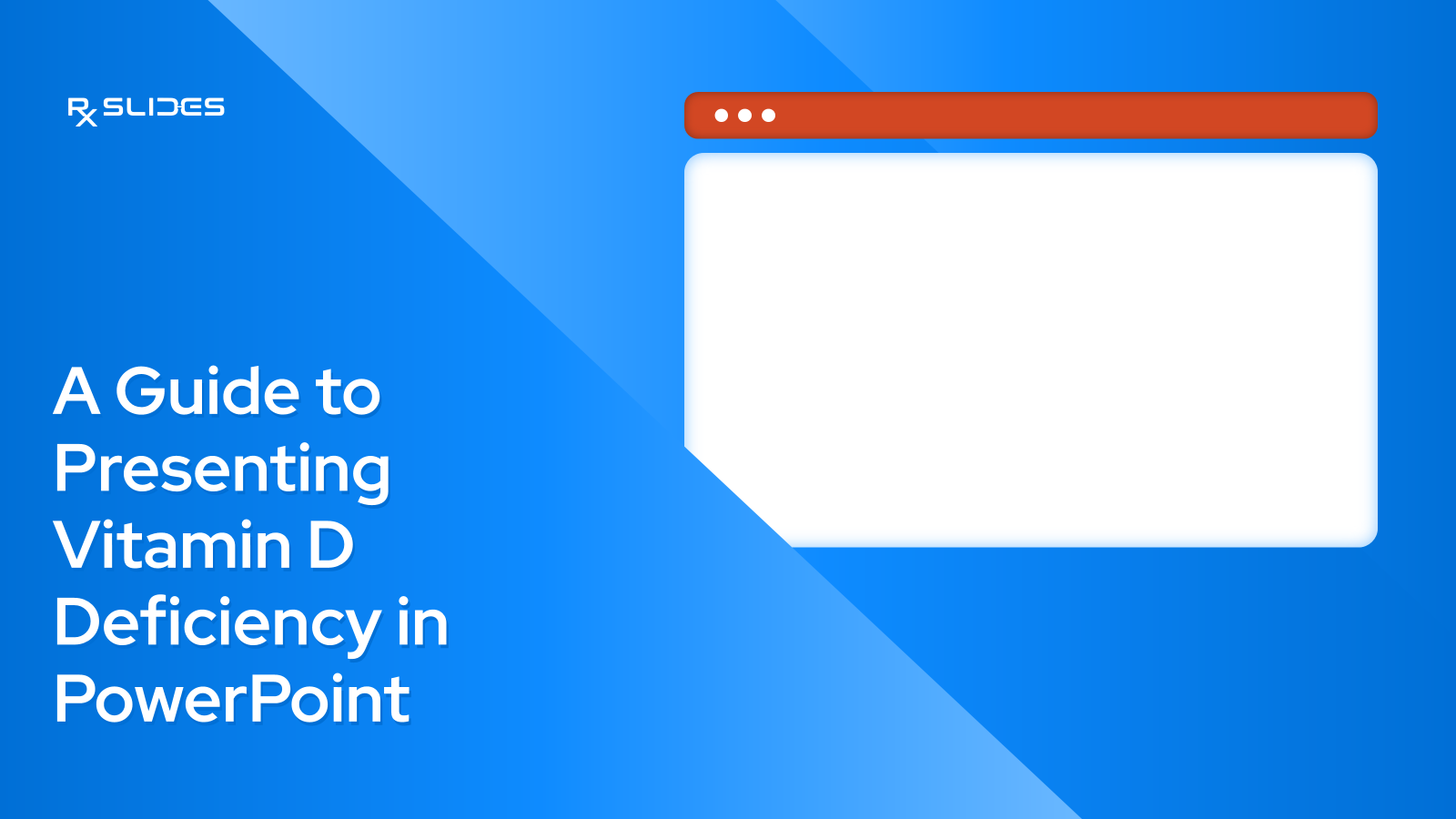 A Guide to Presenting Vitamin D Deficiency in PowerPoint