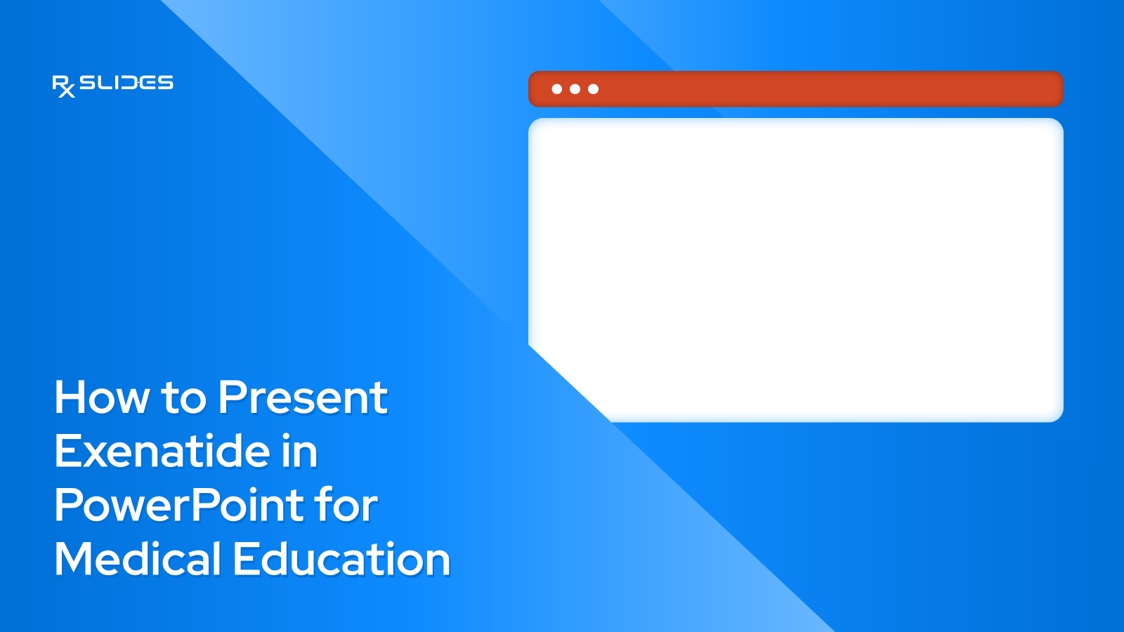 How to Present Exenatide in PowerPoint for Medical Education