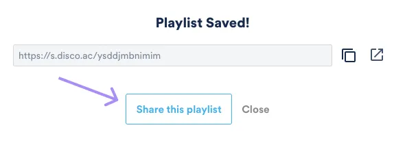 Share this playlist button highlighted on Playlist Saved popup