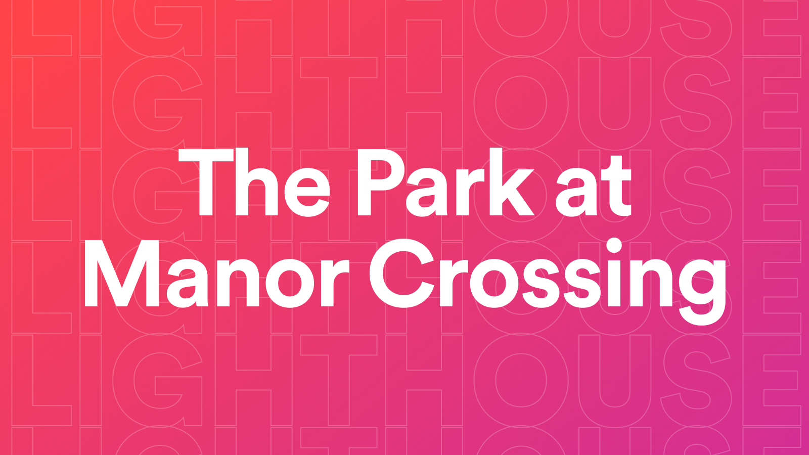 What We Know About The Park at Manor Crossing