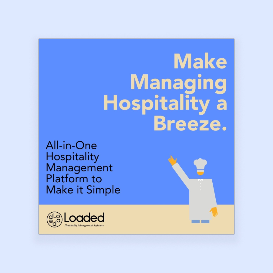 Loaded hospitality management software making hospitality operations simple