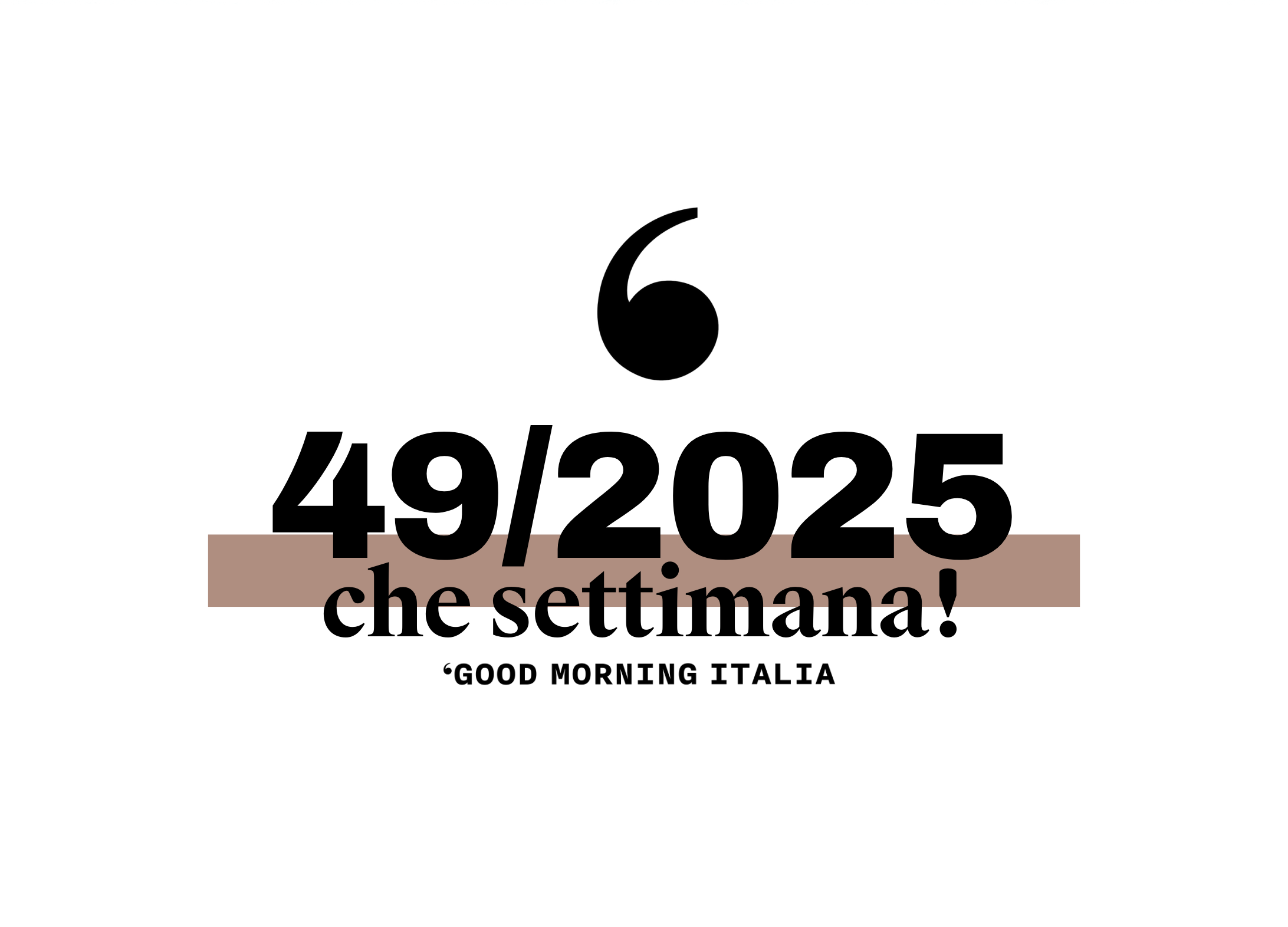 Che settimana! #49/25