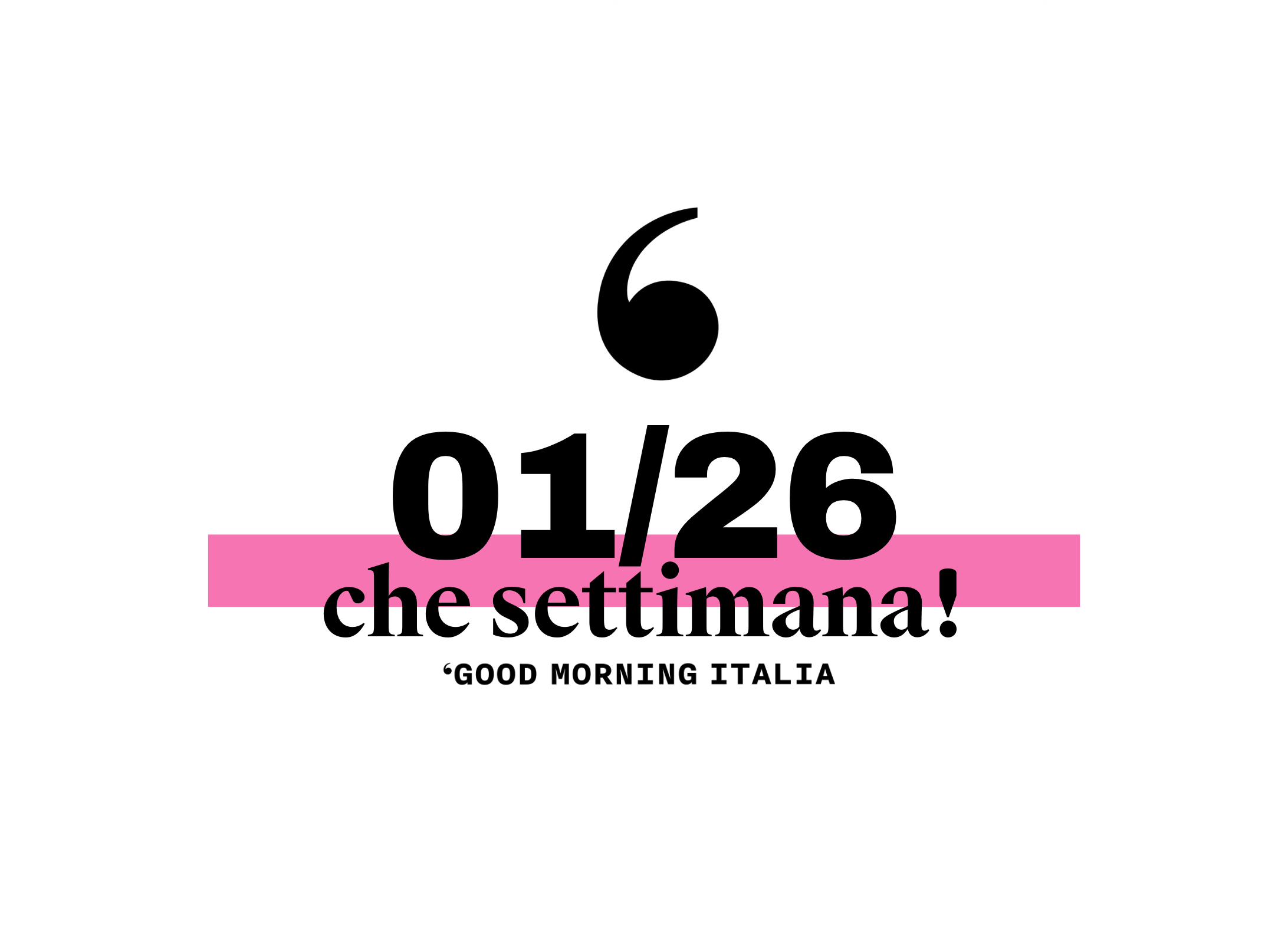 Che settimana! #1/26