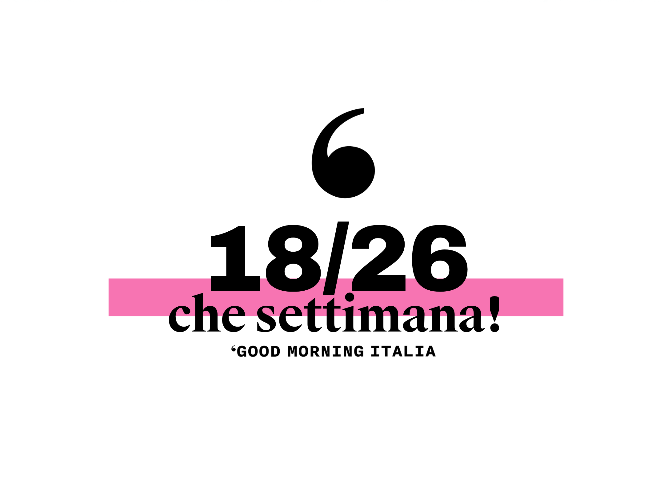 Che settimana! #18/26