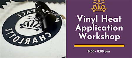 Vinyl Heat Application Workshop