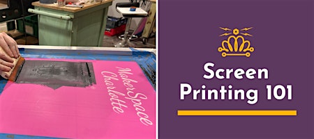 Screen Printing 101