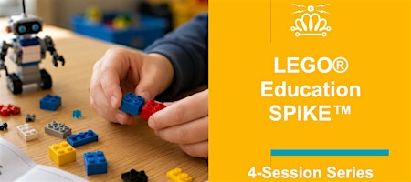 LEGO® Education SPIKE™ - 4-Session Series