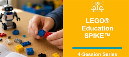 LEGO® Education SPIKE™ - 4-Session Series