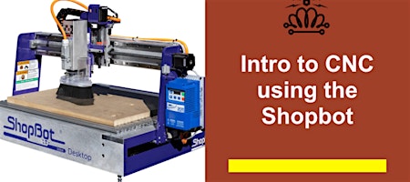Intro to CNC with Shopbot