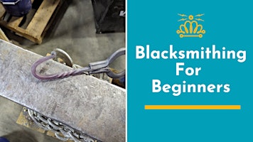 Blacksmithing for Beginners