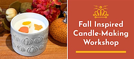 Fall-Inspired Candle Making Workshop
