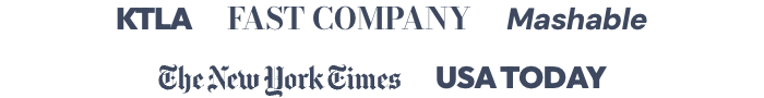As featured in KTLA, Fast Company, Mashable, The New York Times, USA Today