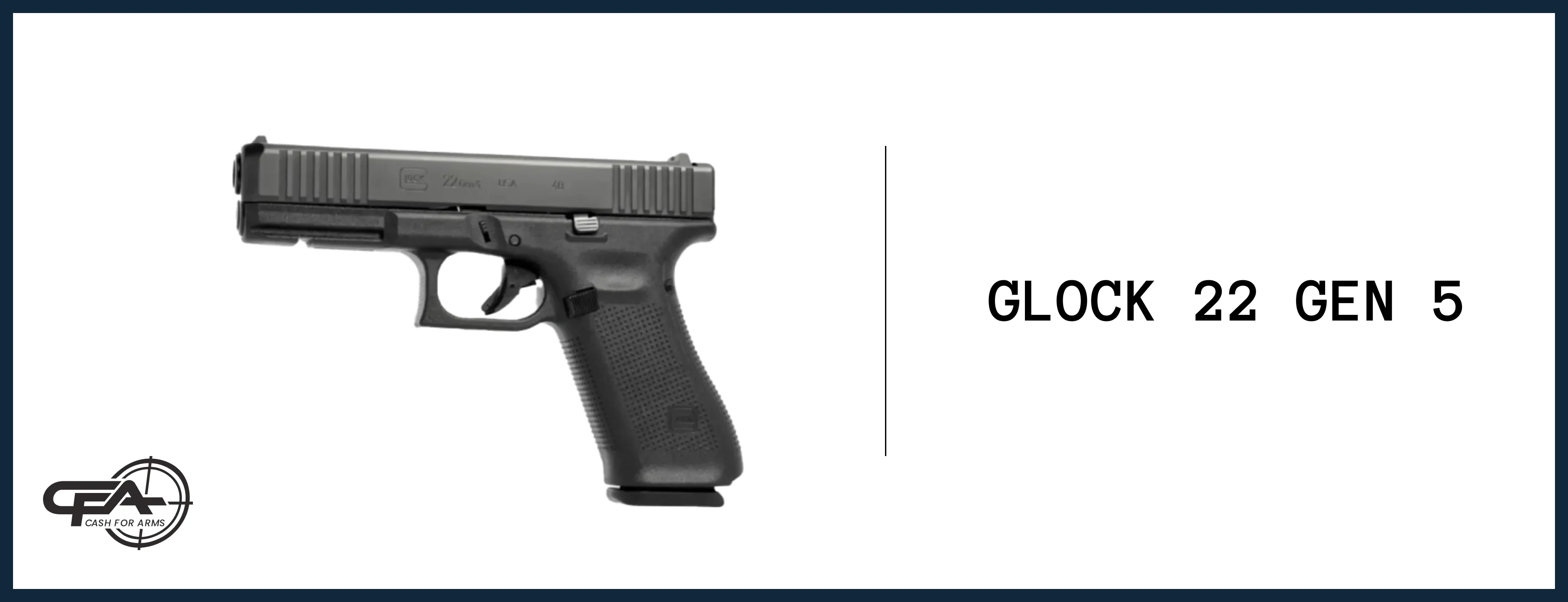 Glock 22 Gen 5 worth